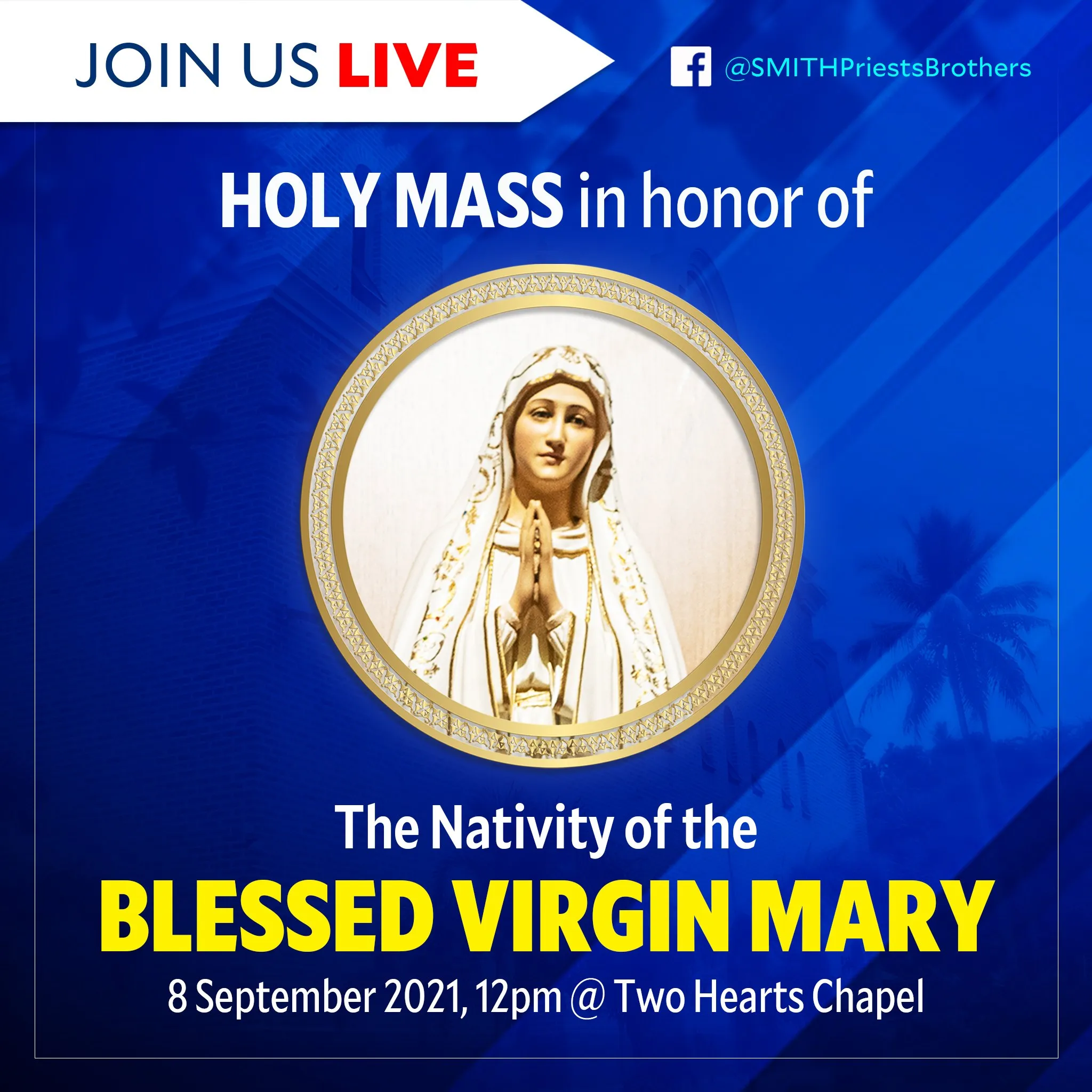 Social media post "Join us live" for a Holy Mass honouring the Nativity of the Blessed Virgin Mary, with a statue of Mary in a gold frame.