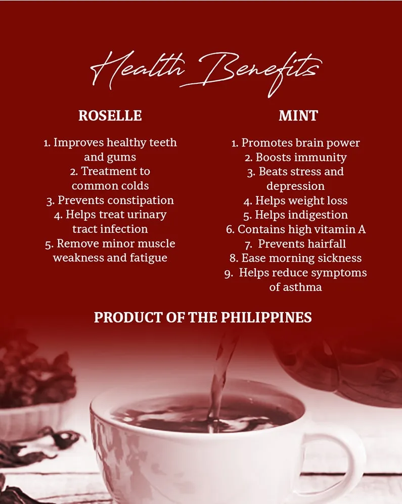 Back of the Roselle Tea label, listing the health benefits of roselle and mint above tea being poured into a cup.