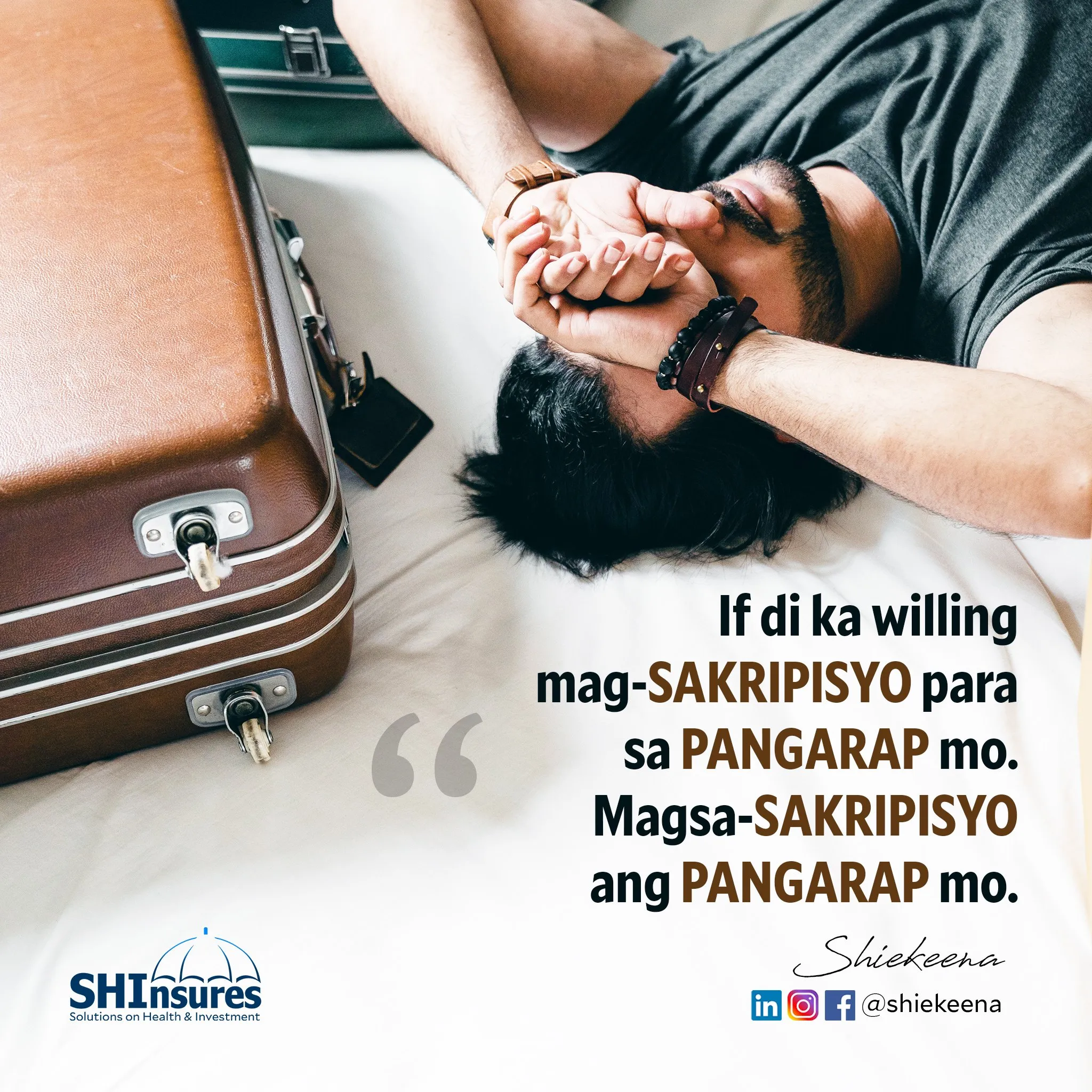 Filipino quote post about being willing to sacrifice for your dreams, with a tired man lying beside a suitcase.