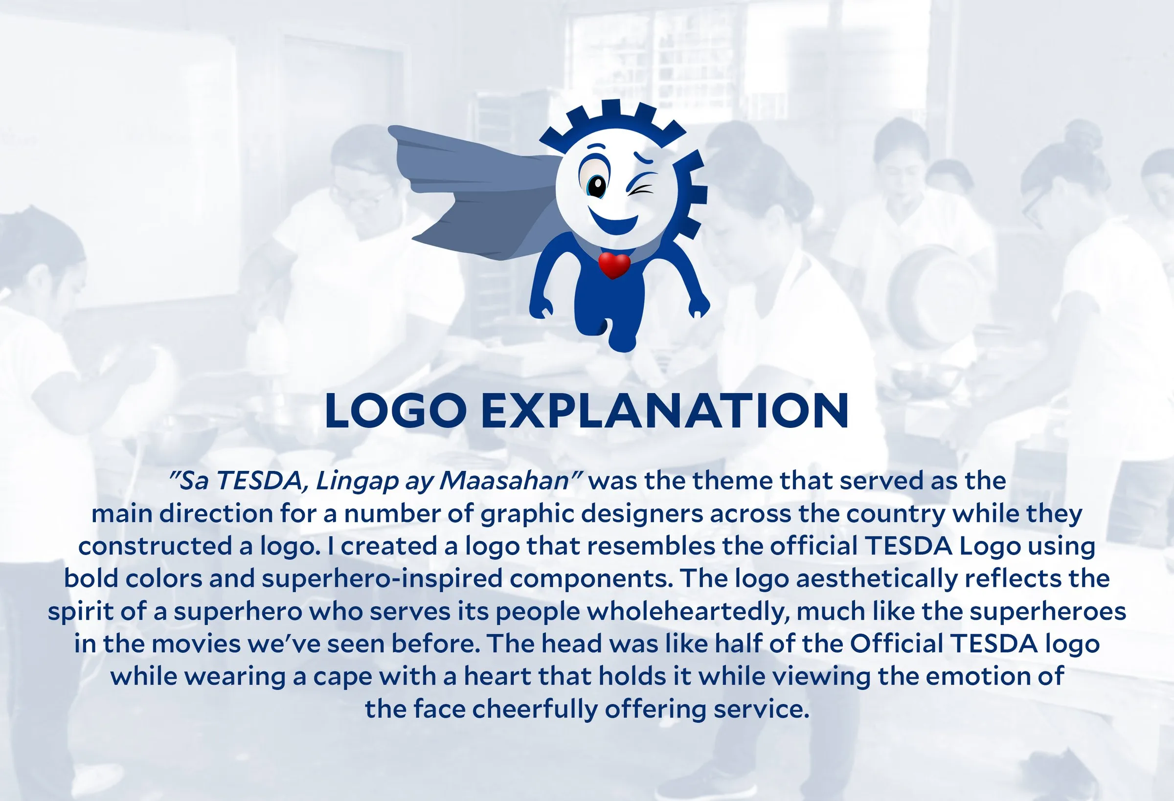 Logo explanation board for the TESDA mascot, describing how it combines the TESDA logo with a superhero who serves people wholeheartedly.
